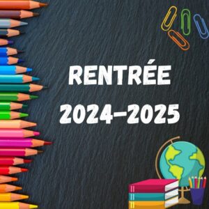 Organisation de la rentrée 2024